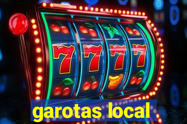 garotas local